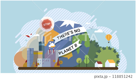 Climate change. Save the planet. No plan B Earth pollution poses significant threat to our planets well-being Lets work together to save planet by choosing renewable resources World Climate change. Save the planet. No plan B Earth pollution poses significant threat to our planets well-being Lets work together to save planet by choosing renewable resources World 118851242