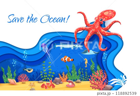 Save the ocean paper cut underwater landscape poster with funny octopus character and marine animals as fish, jellyfish, stingray and seahorse among coral reefs, ocean protection, conservation promo 118892539