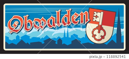 Obwald or Obwalden Switzerland region, Swiss canton. Vector travel plate, vintage sign, retro postcard design. Territory old plaque with cityscape silhouette, flag and key coat of arms Obwald or Obwalden Switzerland region, Swiss canton. Vector travel plate, vintage sign, retro postcard design. Territory old plaque with cityscape silhouette, flag and key coat of arms 118892541
