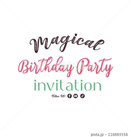 Magical Birthday Party Celebration Invitation Design . Join Us for a Fun & Festive Event 118893558