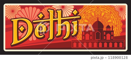 Delhi Indian state retro travel plate, vintage banner with mosque temple, Diwali ornament. Vector landmark of India, travel destination sign. Retro boards, touristic signboard plaque 118900128