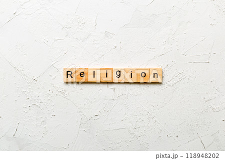 Religion word written on wood block. Religion text on cement table for your desing, concept 118948202