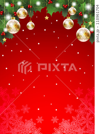 柊とオーナメントのあるクリスマス背景、赤、雪、かわいい、イラスト、縦 118961704