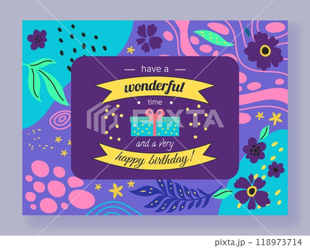 Happy birthday greeting card. Anniversary party celebration. Holiday gifts. Festive present box. Floral color frame. Abstract flowers. Congratulation lettering ribbon. Vector event postcard design 118973714