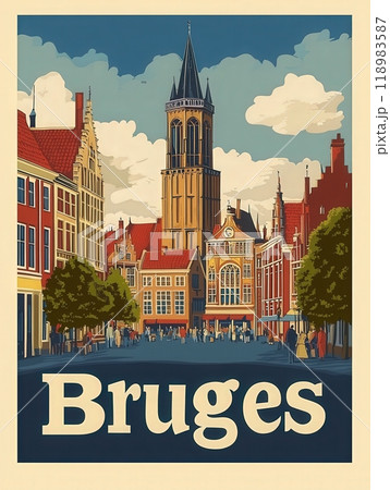 This vintage travel poster highlights the distinctive architecture of Bruges, featuring a stunning clock tower surrounded by colorful buildings and bustling streets that invite exploration. 118983587
