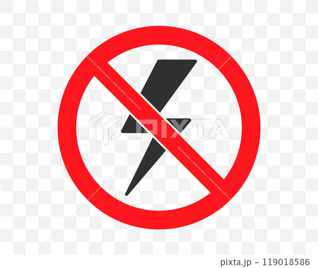 Lightning flash icon symbol. Electric power sign. Energy light logo. No, Not allowed, prohibition. Vector illustration image. Isolated on white background. 119018586