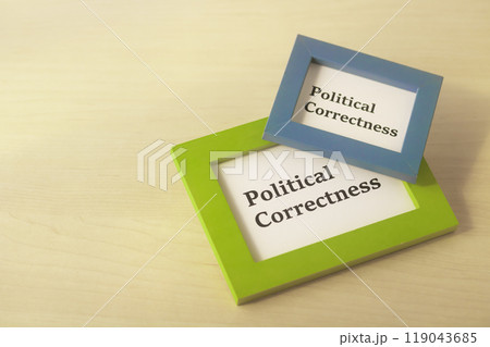 ポリティカルコレクトネス・Political correctness・ポリコレ 119043685