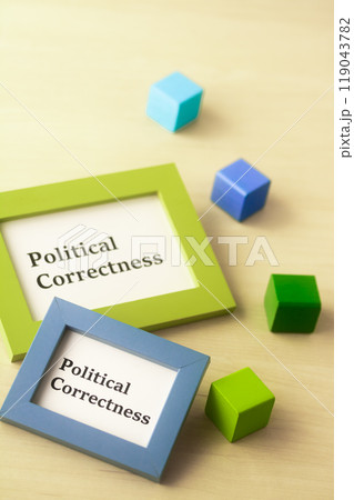 ポリティカルコレクトネス・Political correctness・ポリコレ ポリティカルコレクトネス・Political correctness・ポリコレ 119043782