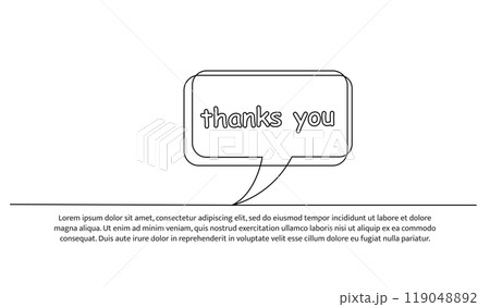 One continuous line design of simple thank you word speech bubble. Decorative elements drawn on a white background. One continuous line design of simple thank you word speech bubble. Decorative elements drawn on a white background. 119048892