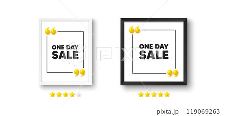 Photo frame with 3d quotation icon. One day sale tag. Special offer price sign. Advertising Discounts symbol. One day chat message. Picture frame wall. 3d comma quotes. Vector 119069263