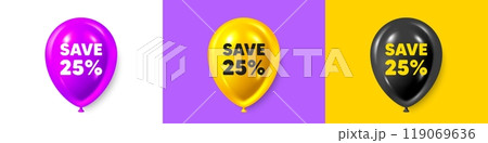 Birthday balloons 3d icons. Save 25 percent off tag. Sale Discount offer price sign. Special offer symbol. Discount text message. Party balloon banners with text. Birthday or sale ballon. Vector Birthday balloons 3d icons. Save 25 percent off tag. Sale Discount offer price sign. Special offer symbol. Discount text message. Party balloon banners with text. Birthday or sale ballon. Vector 119069636