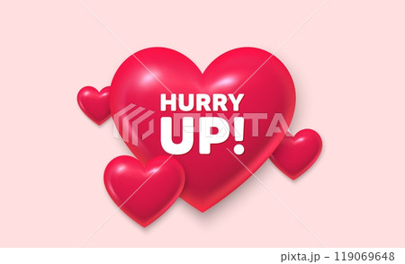 3d hearts love banner. Hurry up sale tag. Special offer sign. Advertising discounts symbol. Hurry up sale message. Banner with 3d heart icon. Love Valentin template. Vector 3d hearts love banner. Hurry up sale tag. Special offer sign. Advertising discounts symbol. Hurry up sale message. Banner with 3d heart icon. Love Valentin template. Vector 119069648