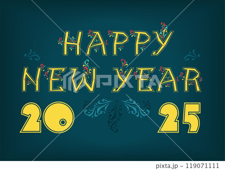 Folk Charm for New Year 2025 - Embrace the warmth of tradition with a folk-inspired "Happy New Year 2025" in vibrant yellow. Geometric and floral decor adorn the letters and numbers against a deep blu Folk Charm for New Year 2025 - Embrace the warmth of tradition with a folk-inspired "Happy New Year 2025" in vibrant yellow. Geometric and floral decor adorn the letters and numbers against a deep blu 119071111