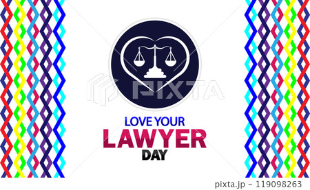 Love Your Lawyer Day Modern illustration Love Your Lawyer Day Modern illustration 119098263