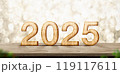 2025  happy new year wood number (3d rendering) on wood table with sparkling gold bokeh wall,leave space for display of product for promotion on christmas and new year holiday 119117611