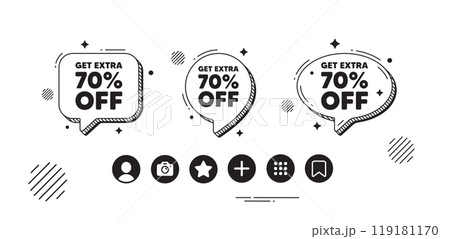 Get Extra 70 percent off Sale. Speech bubble offer icons. Discount offer price sign. Special offer symbol. Save 70 percentages. Extra discount chat text box. Social media icons. Vector Get Extra 70 percent off Sale. Speech bubble offer icons. Discount offer price sign. Special offer symbol. Save 70 percentages. Extra discount chat text box. Social media icons. Vector 119181170