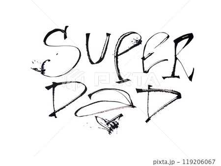 Super dad inspirational calligraphy art with heart symbol in black ink white Super dad inspirational calligraphy art with heart symbol in black ink white 119206067