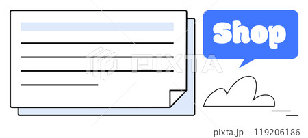 Document with lines on the left. Word Shop in a speech bubble on the right. Simple cloud below. Ideal for online stores, e-commerce, marketing, digital advertising, website design. Minimalist vector 119206186