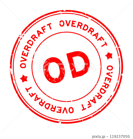 Grunge red OD overdraft word round rubber seal stamp on white background Grunge red OD overdraft word round rubber seal stamp on white background 119237050