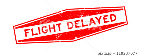 Grunge red flight delayed word hexagon rubber seal stamp on white background 119237077