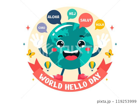 World Hello Day Vector Illustration on November 21 with Speech Bubbles Displaying Greetings in Multiple Languages from Around the in a Background World Hello Day Vector Illustration on November 21 with Speech Bubbles Displaying Greetings in Multiple Languages from Around the in a Background 119253999