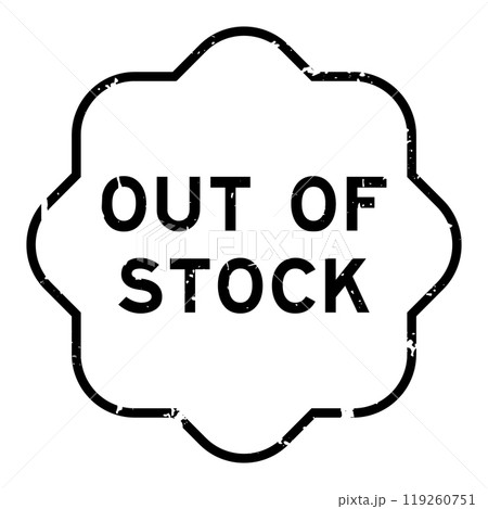 Grunge black out of stock word rubber seal stamp on white background Grunge black out of stock word rubber seal stamp on white background 119260751