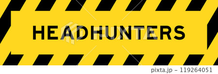 Yellow and black color with line striped label banner with word headhunters Yellow and black color with line striped label banner with word headhunters 119264051