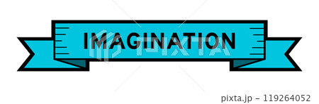 Ribbon label banner with word imagination in blue color on white background Ribbon label banner with word imagination in blue color on white background 119264052