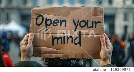 Protest sign "Open your mind", activism and message, with copyspace 119269978