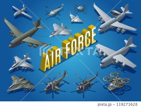 Military Aviation Air Force and isometric word Air Force, transport and reconnaissance aircraft, fighters and attack aircraft, helicopters and combat drones isometric icons on isolated background 119271628