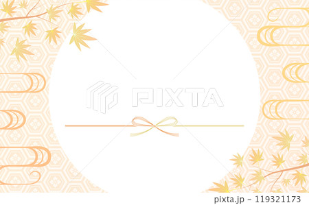 七五三や秋のお祝い用のし紙など幅広く使える和風の水引とオレンジ色の紅葉(もみじ)の背景フレーム 七五三や秋のお祝い用のし紙など幅広く使える和風の水引とオレンジ色の紅葉(もみじ)の背景フレーム 119321173