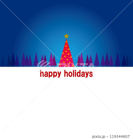 ハッピーホリデーズ happy holidays クリスマスツリー christmas tree 夜 ハッピーホリデーズ happy holidays クリスマスツリー christmas tree 夜 119344607