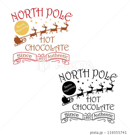 North Pole, Hot Chocolate, Santa with Reindeers Vector Illustration. Winter Decoration For Poster, Banner, Sticker, Postcard. Vector illustration 119355741
