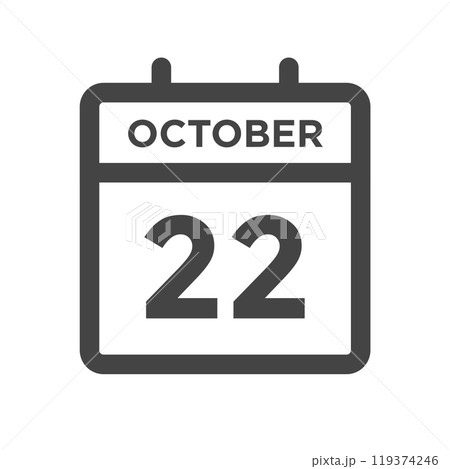 October 22 Calendar Day or Calender Date for Deadlines or Appointment 119374246