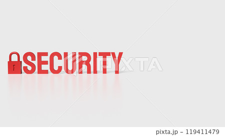 The lock and red security text on white background 3d rendering. 119411479