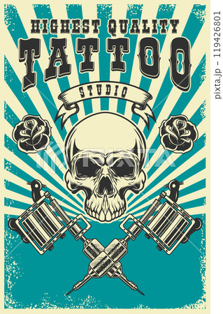 Tattoo studio emblem template. Crossed tattoo machine, skull, roses. Design element for logo, label, sign, poster, t shirt. Vector illustration Tattoo studio emblem template. Crossed tattoo machine, skull, roses. Design element for logo, label, sign, poster, t shirt. Vector illustration 119426801