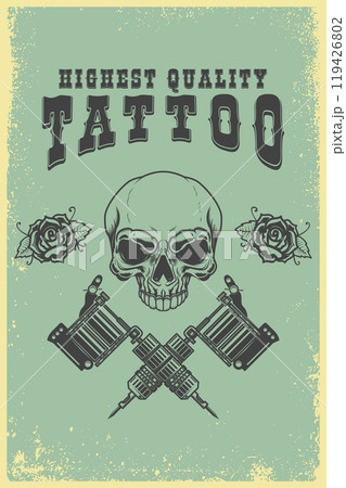 Tattoo studio emblem template. Crossed tattoo machine, skull, roses. Design element for logo, label, sign, poster, t shirt. Vector illustration Tattoo studio emblem template. Crossed tattoo machine, skull, roses. Design element for logo, label, sign, poster, t shirt. Vector illustration 119426802