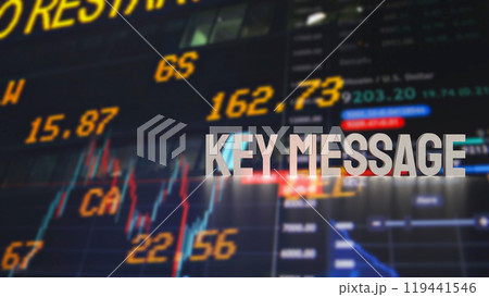 The text key message on Business Background 3d rendering. The text key message on Business Background 3d rendering. 119441546