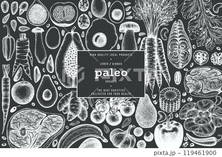 Paleo Diet Chalk Board Design Template. Vector Hand Drawn Healthy Food Banner. Vintage Style Menu Illustration. Paleo Diet Chalk Board Design Template. Vector Hand Drawn Healthy Food Banner. Vintage Style Menu Illustration. 119461900