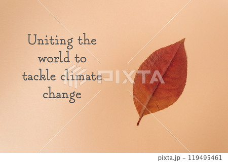 A leaf is shown with the words uniting the world to tackle climate change 119495461