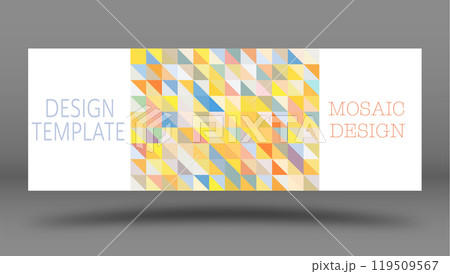 Mosaic of multicolored triangles. layout for background, cover, screensaver, website and creative idea. The idea of interior design, corporate style and decorative creativity 119509567