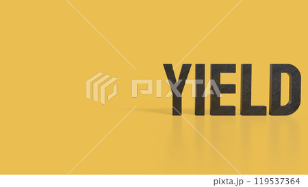 The black yield on yellow background for business concept 3d rendering. The black yield on yellow background for business concept 3d rendering. 119537364