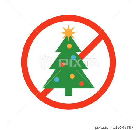 Christmas tree and prohibited circle sign. Christmas celebrating forbidden icon. Xmas ban symbol. Vector illustration isolated on white background 119545897