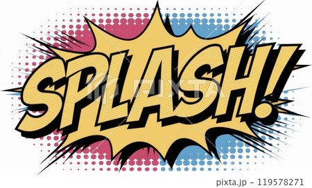 Pop art style Splash! text with comic book explosion, isolated. Bold hues, halftone retro effects 119578271