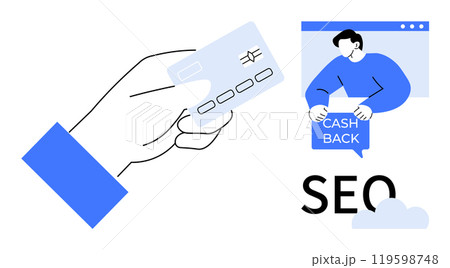 Hand holding a credit card, person with cashback sign, and SEO text with cloud icon. Ideal for online shopping, digital marketing, SEO, e-commerce, cashback. Minimalist vector style Hand holding a credit card, person with cashback sign, and SEO text with cloud icon. Ideal for online shopping, digital marketing, SEO, e-commerce, cashback. Minimalist vector style 119598748