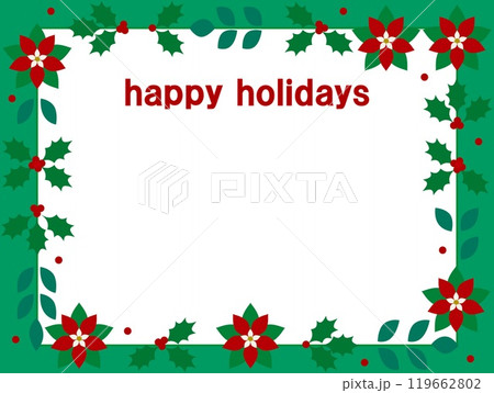 ハッピーホリデーズ　happy holidays　フレーム　クリスマス　ホワイトスペース 119662802
