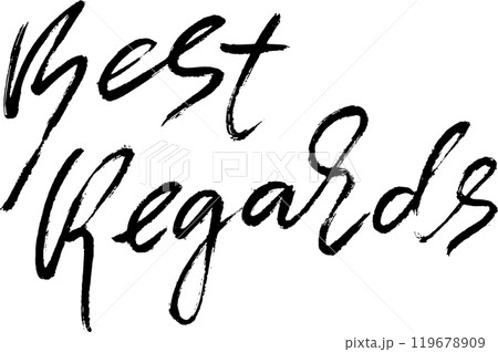 Best Regards Hand Drawn Modern Dry Brush Lettering 119678909