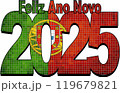 Happy New Year 2025 with Portugal flag inside 119679821
