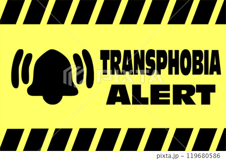 Illustration of a danger and warning sign about transphobia 119680586