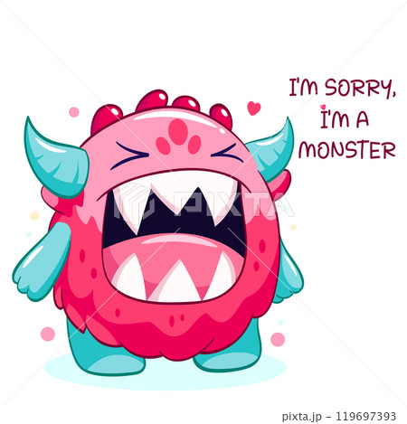 Apologize card with sad cute tiny monster. Inscription I'm sorry, I'm a monster. Cute baby monster apologize. Vector illustration EPS8 119697393